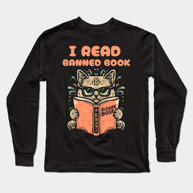 I read banned books Long Sleeve T-Shirt by Aldrvnd